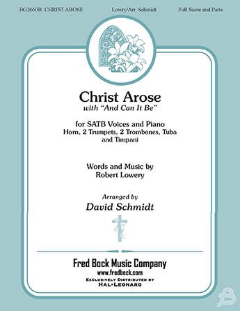 Robert Lowry: Christ Arose