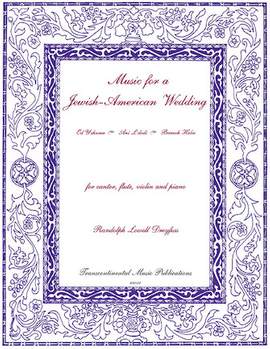 Randolph Lowell Dreyfus: Music for a Jewish-American Wedding