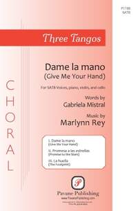 Marlynn Rey: Three Tangos - 1. Dame La Mano