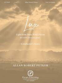 Allan Robert Petker: Lux - Light From Dona Nobis Pacem