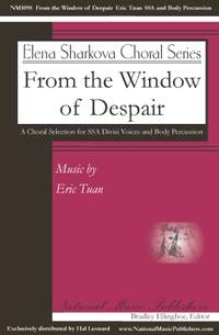 Eric Tuan: From The Window Of Despair