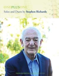 Stephen Richards: One Plus One: Solos and Duets by Stephen Richards