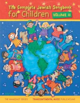The Complete Jewish Songbook for Children Vol III