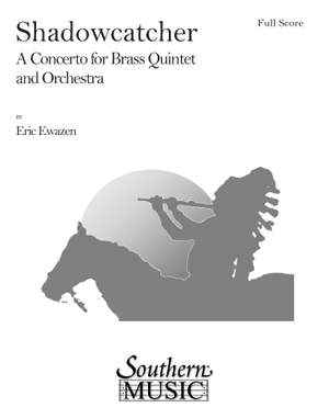 Eric Ewazen: Shadowcatcher