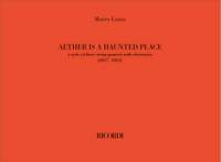 Lanza Mauro: Aether is a haunted place