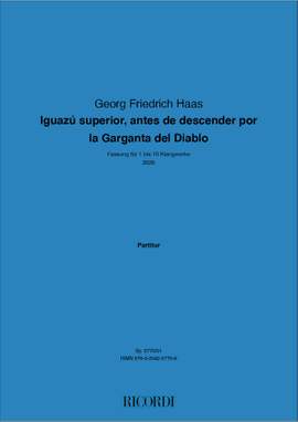 Georg Friedrich Haas: Iguazu superior antes de descender por la garganta