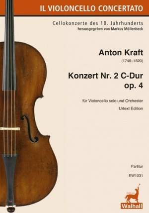 Kraft, A: Konzert 2 für Cello C-Dur op. 4 C major op. 4