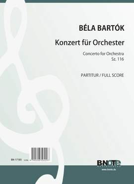 Bartók, B: Konzert für Orchester Sz.116 Sz.116