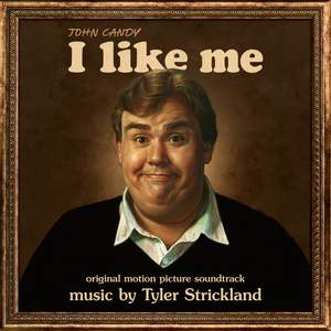 John Candy: I Like Me (Original Motion Picture Soundtrack)