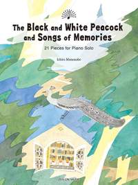 Mononobe, I: The Black and White Peacock and Songs of Memories