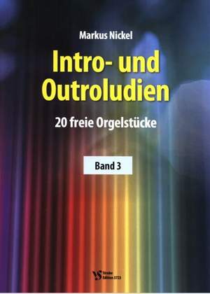 Nickel, M: Intro und Outroludien 3 Vol. 3