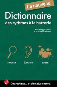 Jean-Philippe Fanfant: Le Nouveau Dictionnaire des Rythmes