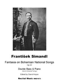 František Simandl: Fantasia on Bohemian National Songs Op.32