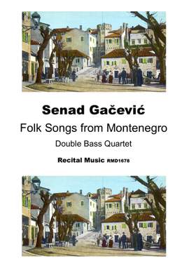 Senad Gacevic: Folk Songs from Montenegro