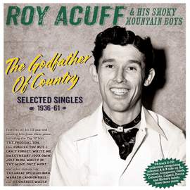 The Godfather Of Country: Selected Singles 1936-61