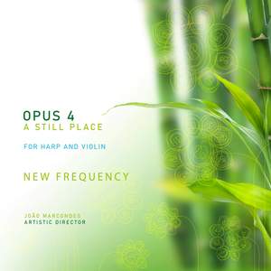 Opus 4 - A Still Place for Harp and Violin