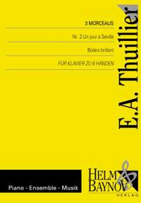 Thuillier, E: Un jour à Séville (3 Morceaux Nr. 2)