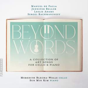 Beyond Words: A Collection of Art Songs for Cello & Piano