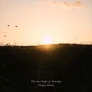 The Last Light of Yesterday