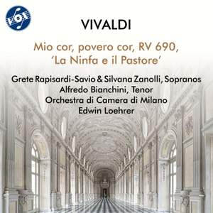Vivaldi: Mio cor, povero cor, RV 690