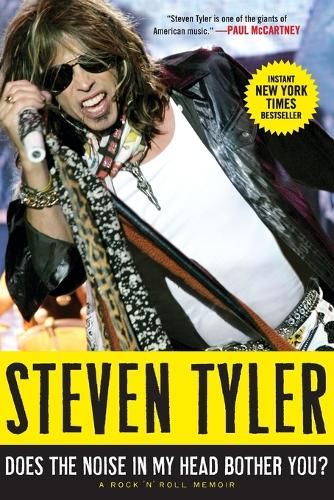 Does the Noise in My Head Bother You?: A Rock 'n' Roll Memoir