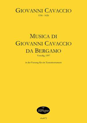 Cavaccio, G: Musica di Giovanni Cavaccio da Bergamo