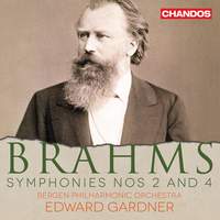 Brahms: Symphonies Nos. 2 & 4