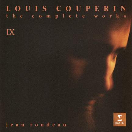Louis Couperin: The Complete Works, Vol. IX