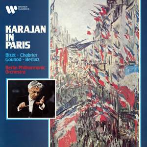 Karajan in Paris. Berlioz: Marche hongroise - Bizet: L'Arlésienne - Chabrier: España - Gounod: Ballet de Faust - Ravel: Boléro