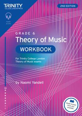 Trinity College London Theory of Music Workbook Grade 6