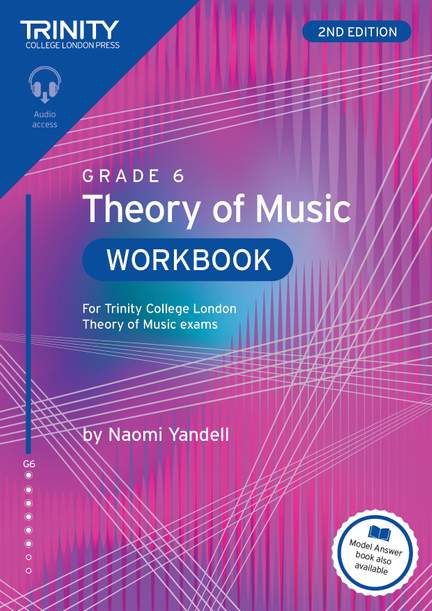 Trinity College London Theory of Music Workbook Grade 6