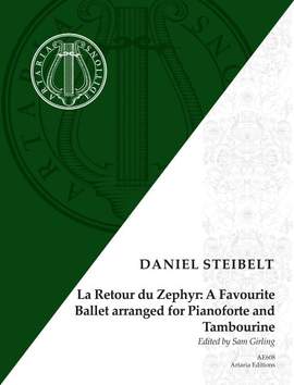 Steibelt, D: La Retour du Zephyr: A Favourite Ballet arranged for Pianoforte and Tambourine