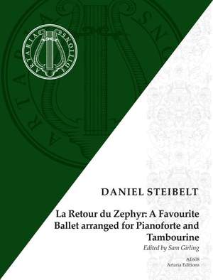 Steibelt, D: La Retour du Zephyr: A Favourite Ballet arranged for Pianoforte and Tambourine