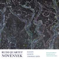 Növények: Adès - Haydn - Ligeti