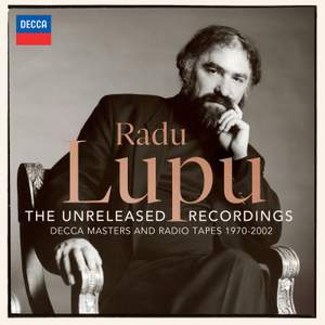 Radu Lupu: The Unreleased Recordings