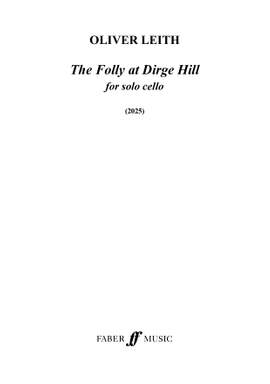 Oliver Leith: The Folly at Dirge Hill
