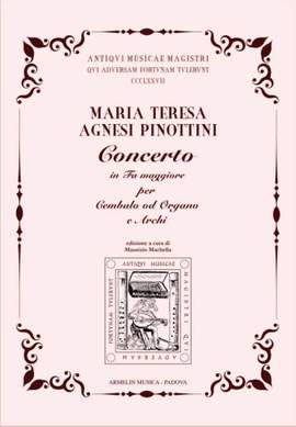 Maria Teresa Agnesi Pinottini: Concerto in Fa maggiore