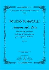 Polibio Fumagalli: Amore ed Arte, op. 233