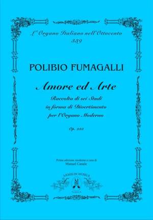 Polibio Fumagalli: Amore ed Arte, op. 233