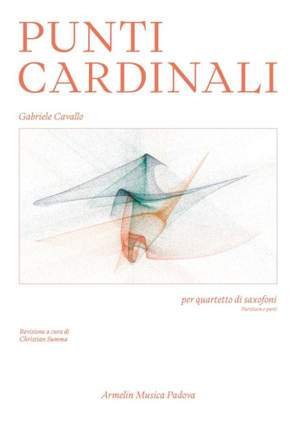 Gabriele Cavallo: Punti Cardinali per Quartetto di Saxofoni