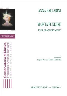 Anna Ballarini: Marcia funebre