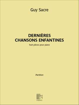 Guy Sacre: Dernières Chansons Enfantines
