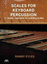 Randy Eyles: Scales for Keyboard Percussion