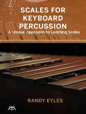 Randy Eyles: Scales for Keyboard Percussion