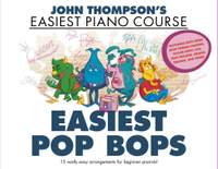John Thompson’s Easiest Pop Bops