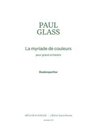 Glass, P: La myriade de couleurs