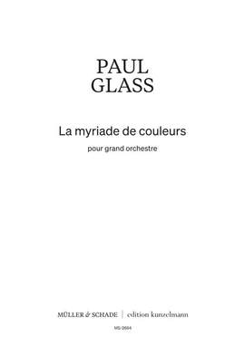 Glass, P: La myriade de couleurs