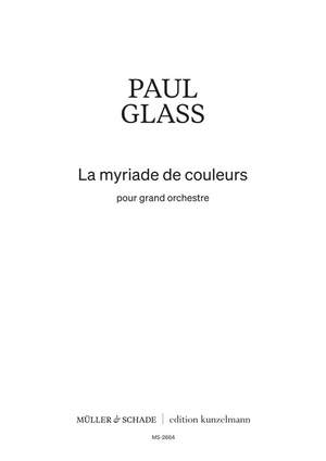 Glass, P: La myriade de couleurs