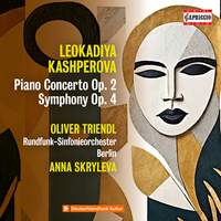 Leokadiya Kashperova: Piano Concerto & Symphony