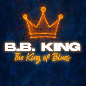 B.B. KING - The King of Blues